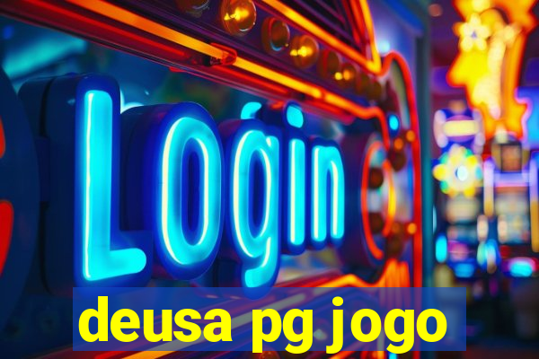 deusa pg jogo